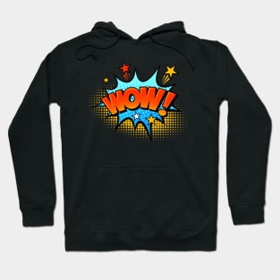 Wow! Hoodie